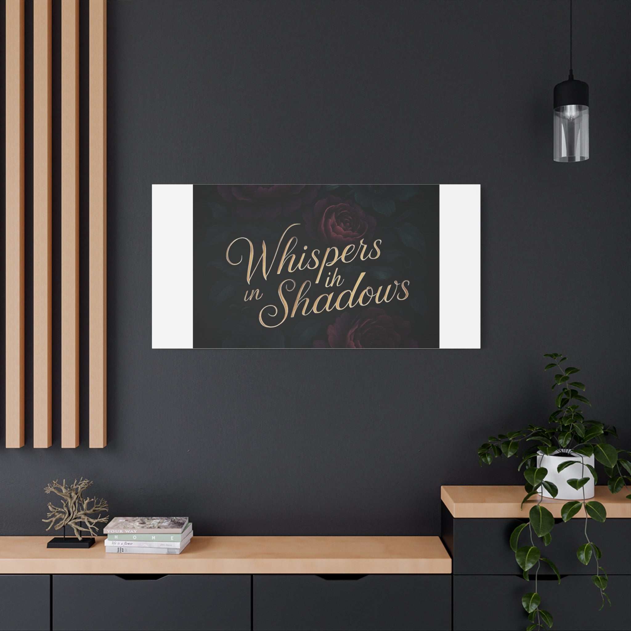 Canvas Wall Art — “Whispers in Shadows” Dark Floral Typographic Print
