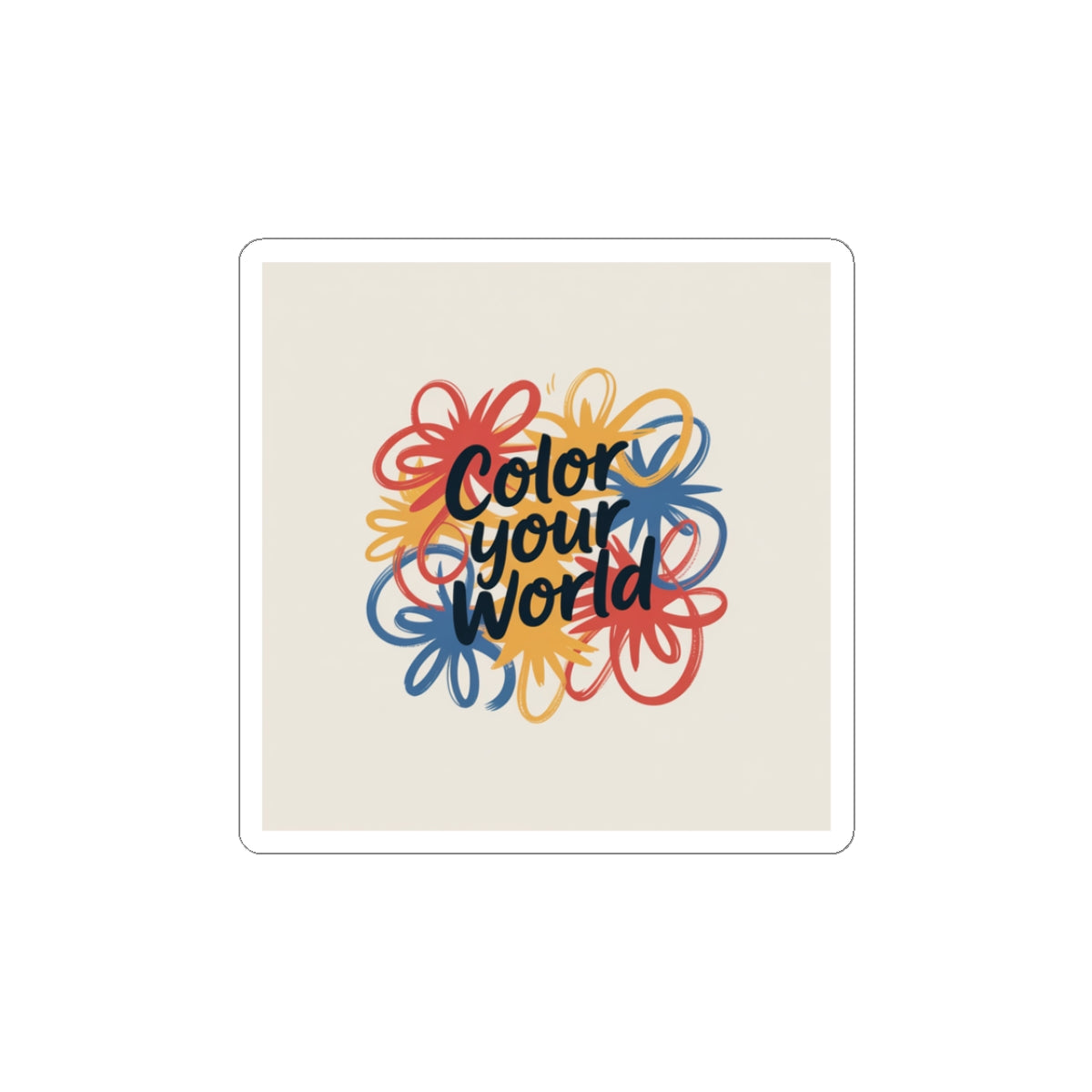 Color Your World Kiss-Cut Sticker — Inspirational Floral Doodle Decal