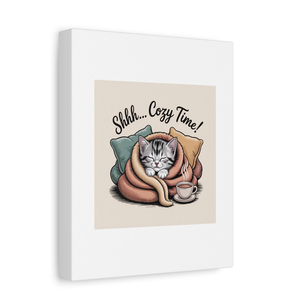 Cozy Cat Canvas Print — "Shhh... Cozy Time!" Matte Stretched Wall Art