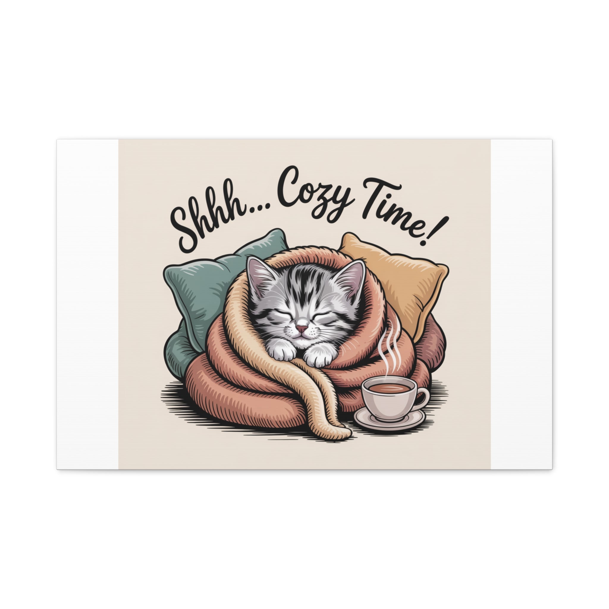 Cozy Cat Canvas Print — "Shhh... Cozy Time!" Matte Stretched Wall Art
