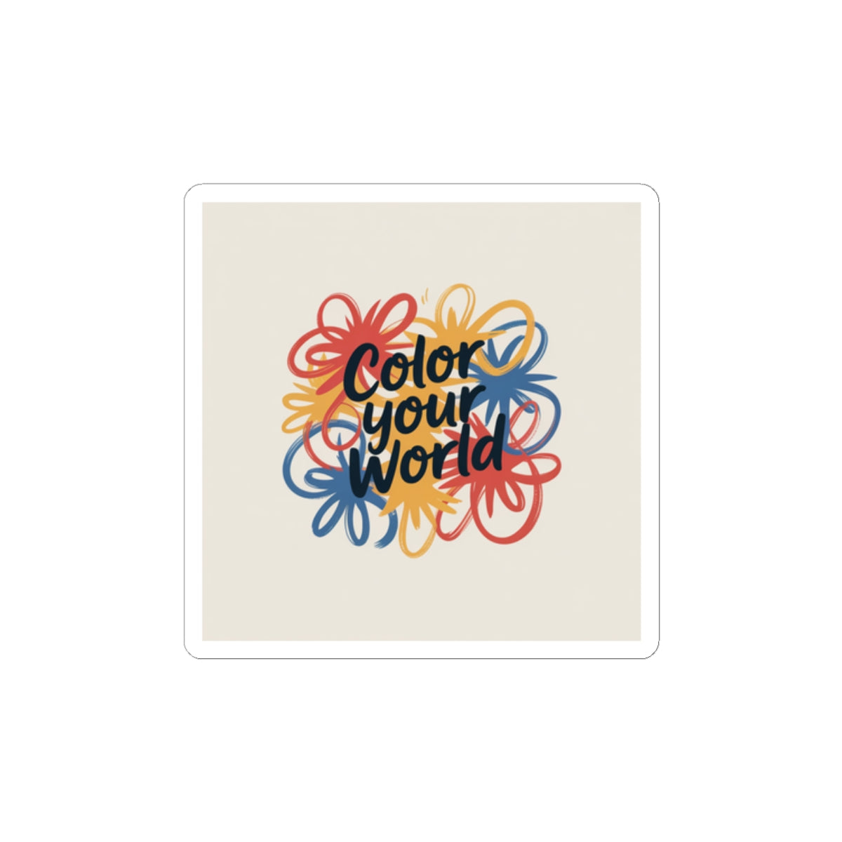 Color Your World Kiss-Cut Sticker — Inspirational Floral Doodle Decal