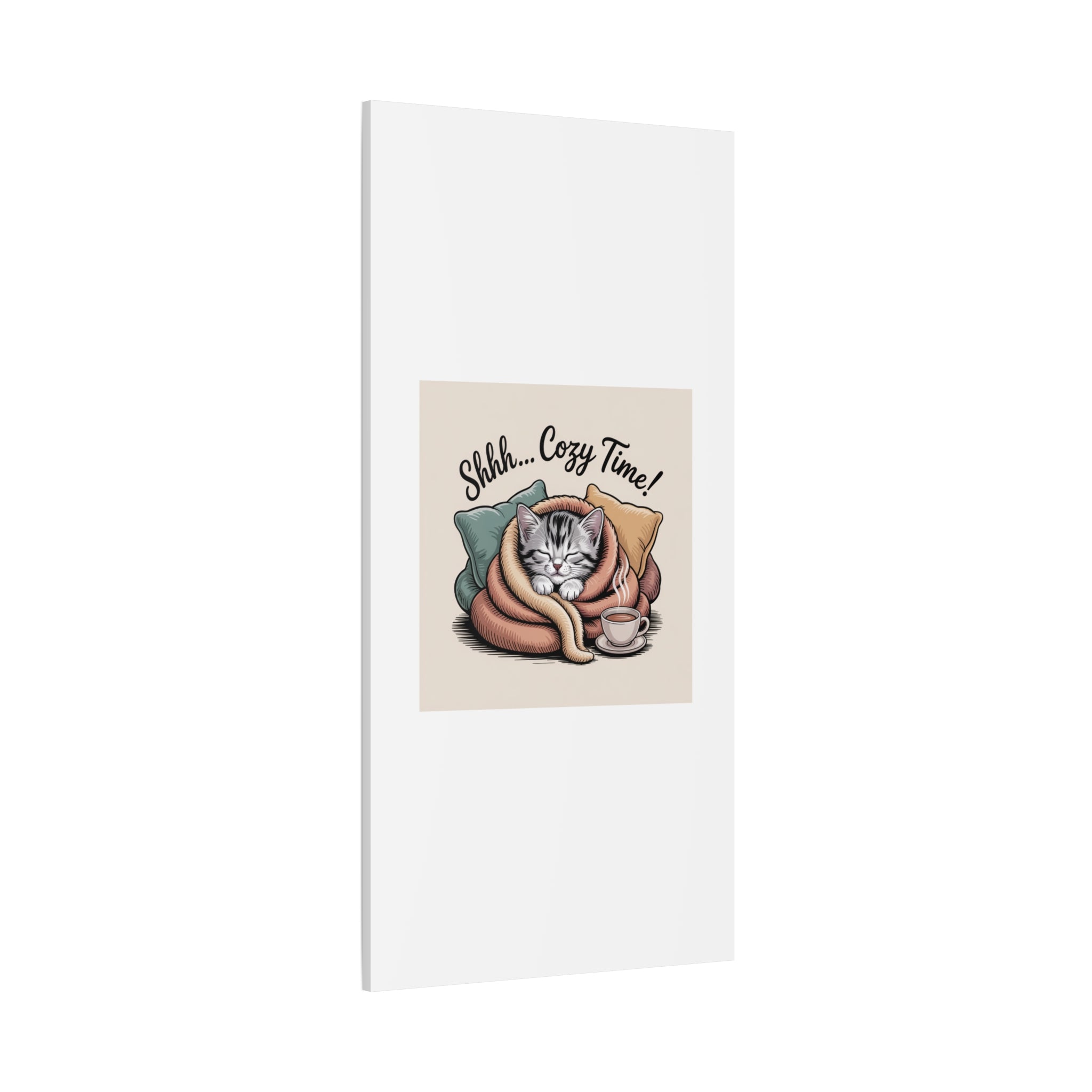 Cozy Cat Canvas Print — "Shhh... Cozy Time!" Matte Stretched Wall Art