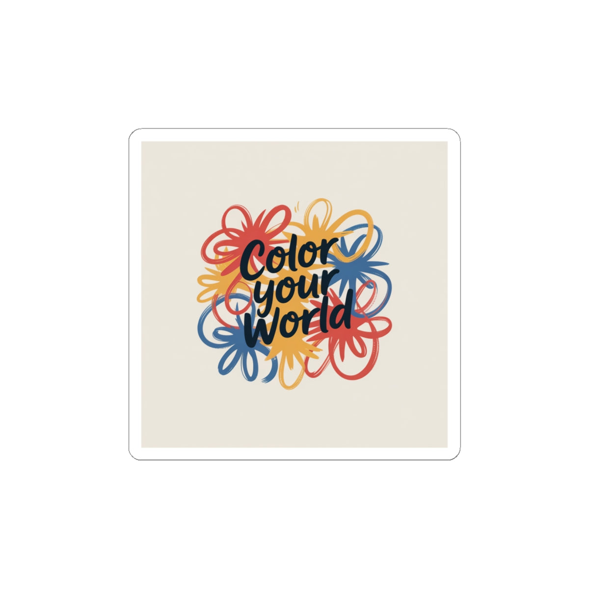Color Your World Kiss-Cut Sticker — Inspirational Floral Doodle Decal