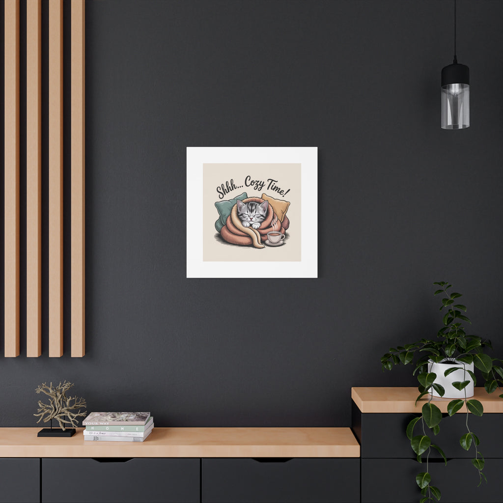 Cozy Cat Canvas Print — "Shhh... Cozy Time!" Matte Stretched Wall Art