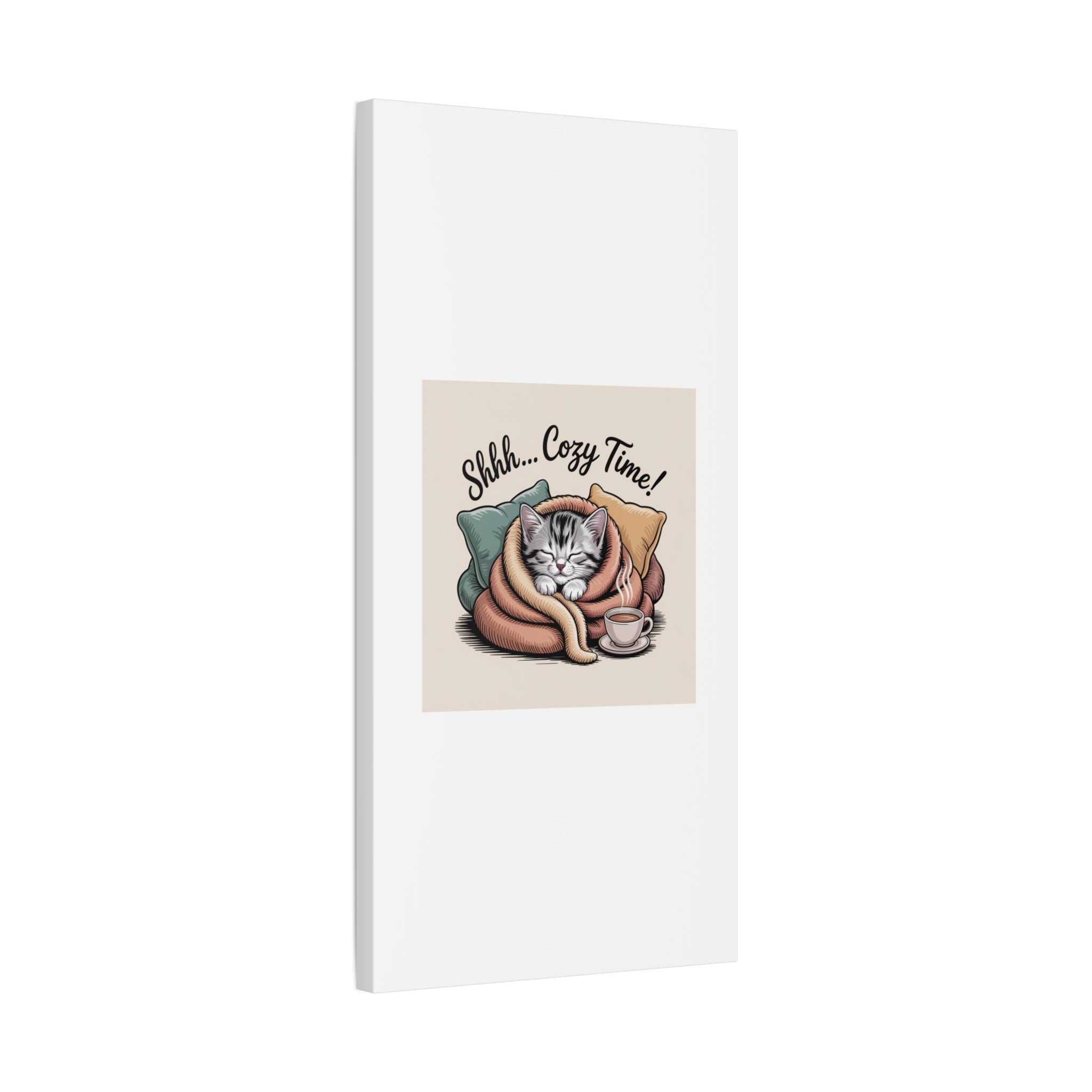 Cozy Cat Canvas Print — "Shhh... Cozy Time!" Matte Stretched Wall Art