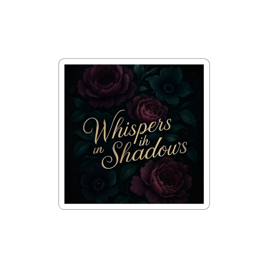 Whispers in Shadows Floral Sticker — Dark Romantic Kiss-Cut Decal