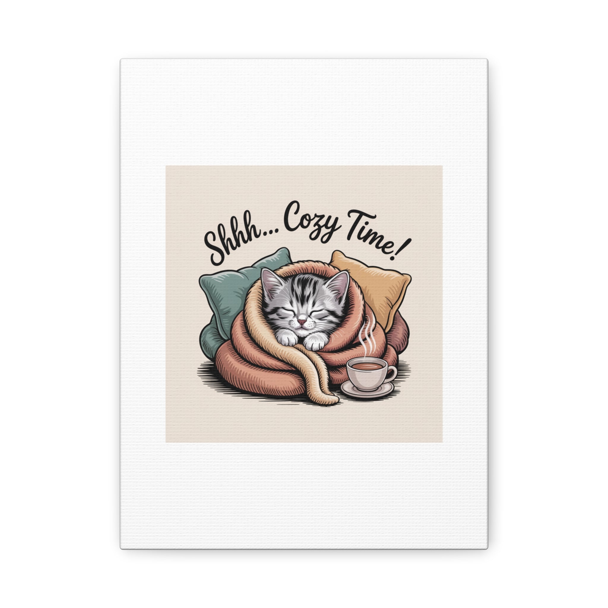 Cozy Cat Canvas Print — "Shhh... Cozy Time!" Matte Stretched Wall Art