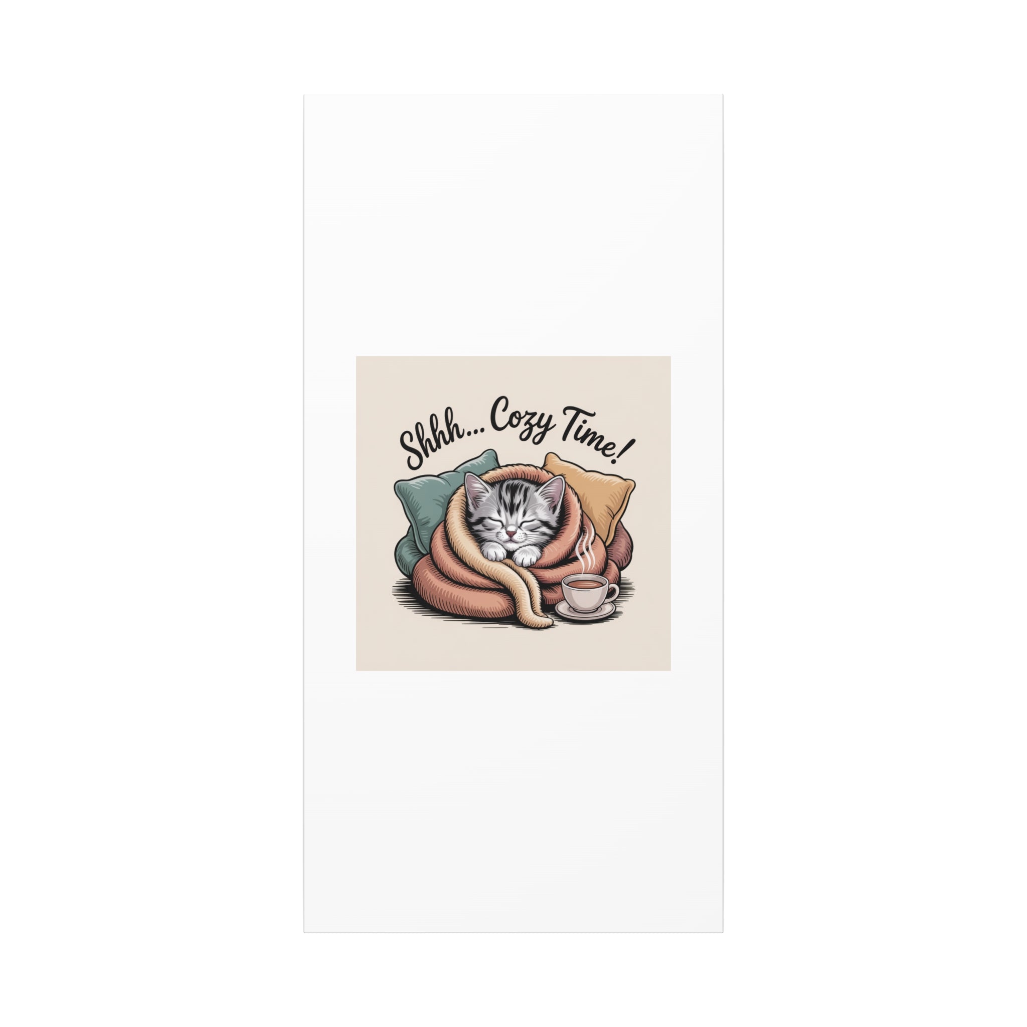 Cozy Cat Canvas Print — "Shhh... Cozy Time!" Matte Stretched Wall Art