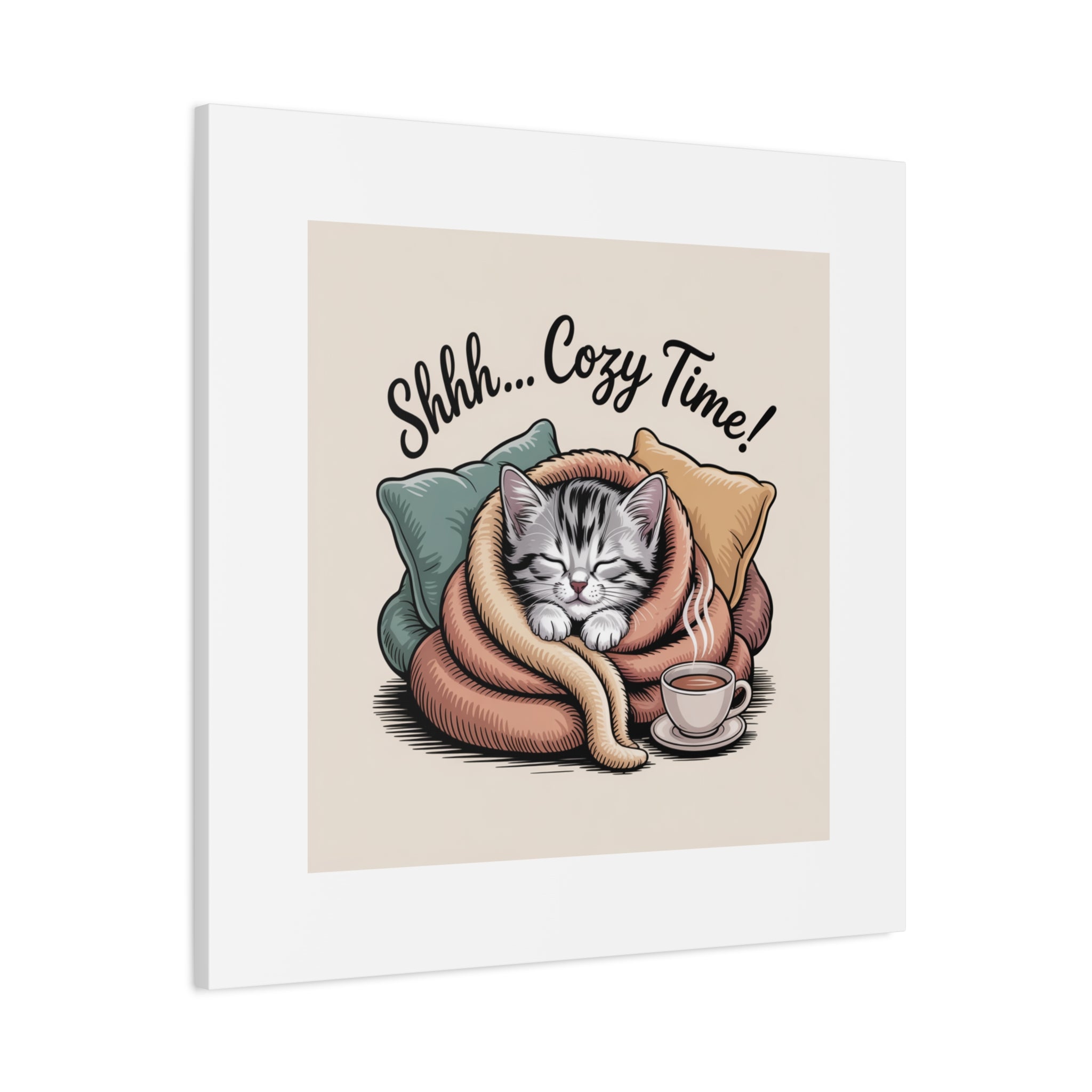 Cozy Cat Canvas Print — "Shhh... Cozy Time!" Matte Stretched Wall Art