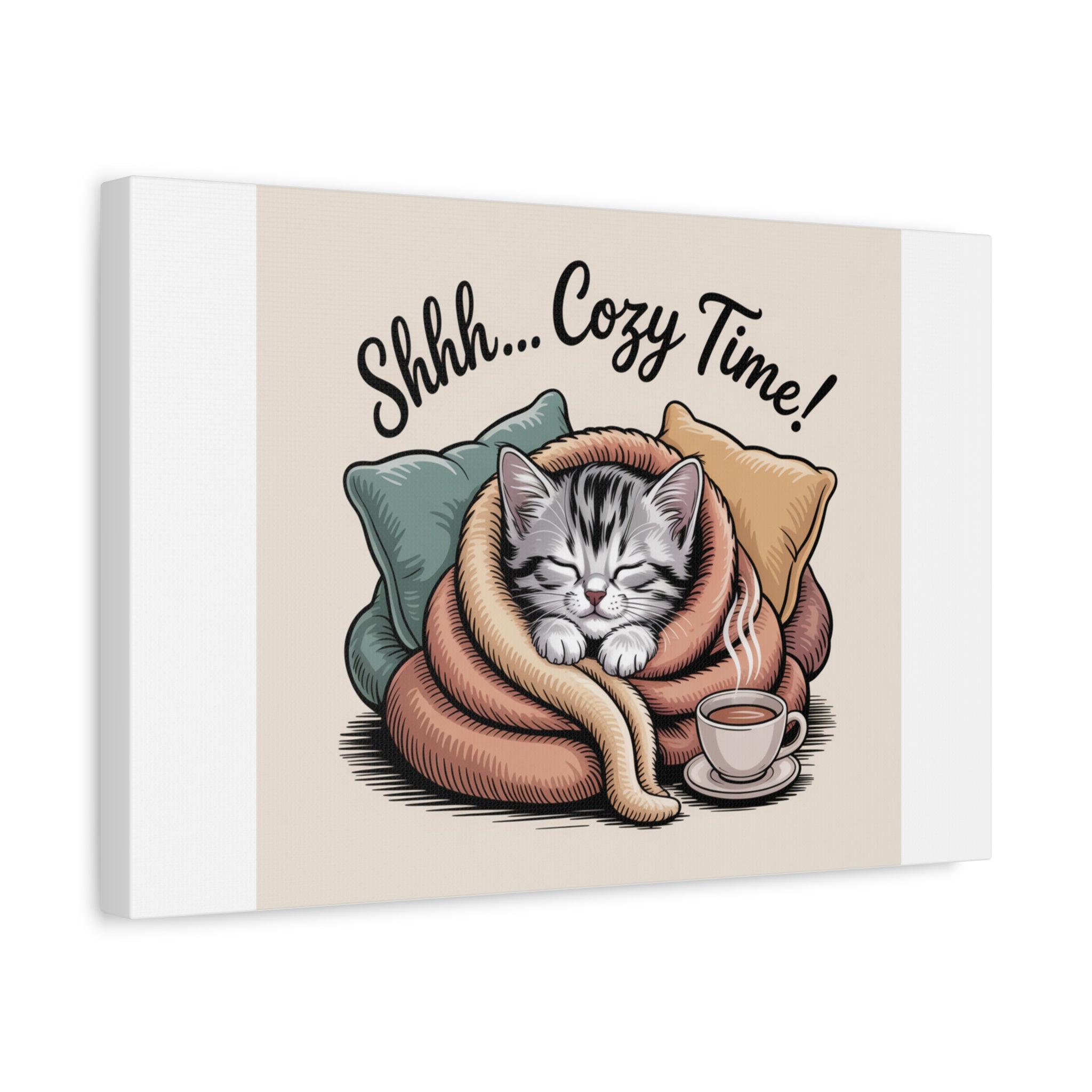 Cozy Cat Canvas Print — "Shhh... Cozy Time!" Matte Stretched Wall Art