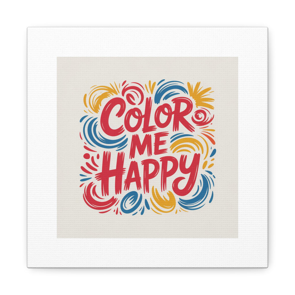 Color Me Happy Canvas Wall Art — Bright Hand-Lettered Inspirational Print