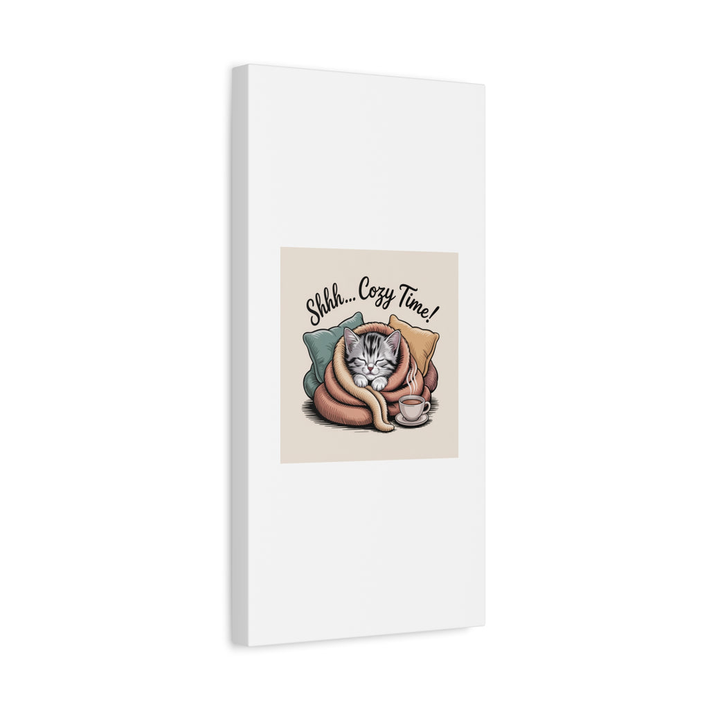 Cozy Cat Canvas Print — "Shhh... Cozy Time!" Matte Stretched Wall Art