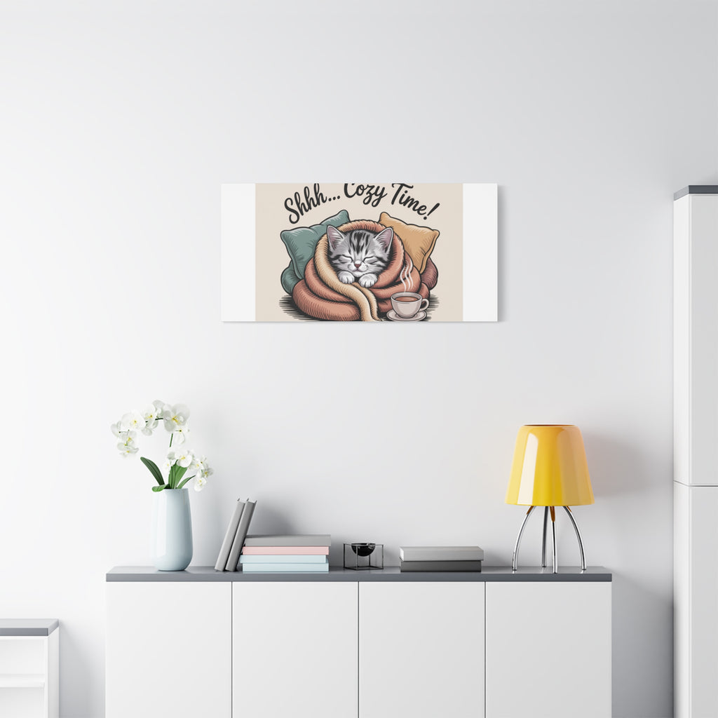 Cozy Cat Canvas Print — "Shhh... Cozy Time!" Matte Stretched Wall Art