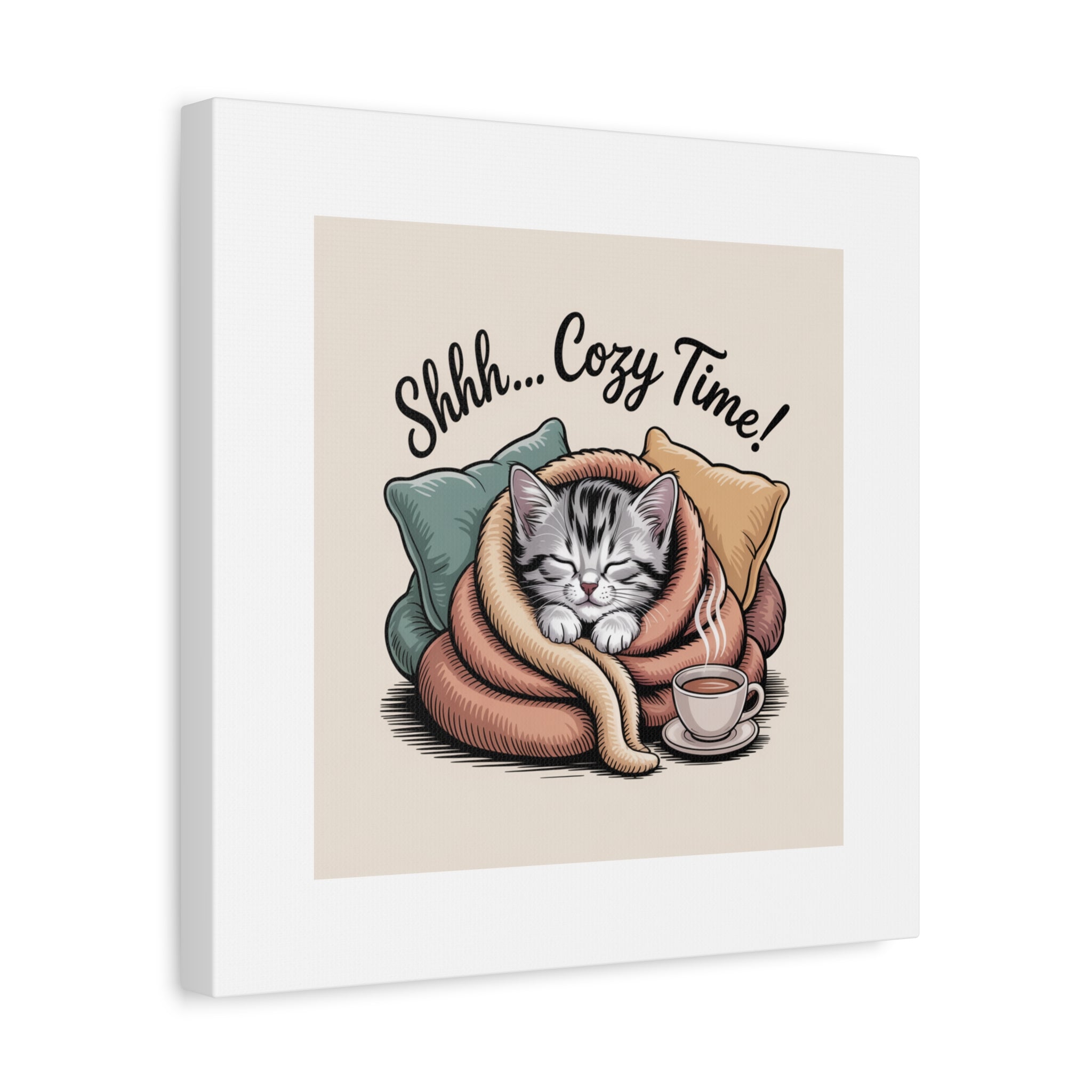 Cozy Cat Canvas Print — "Shhh... Cozy Time!" Matte Stretched Wall Art