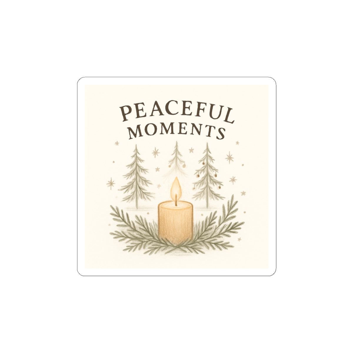 Peaceful Moments Candle Sticker — Cozy Winter Nature Kiss-Cut Sticker