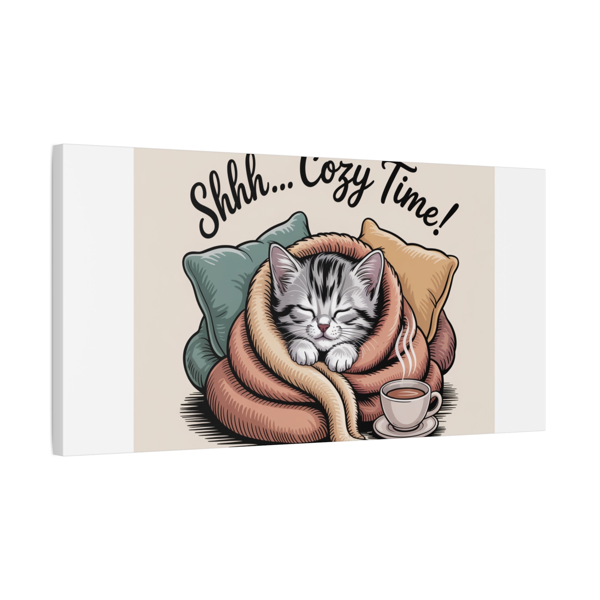 Cozy Cat Canvas Print — "Shhh... Cozy Time!" Matte Stretched Wall Art